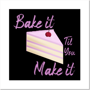 Bake It Posters and Art